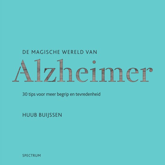 De magische wereld van Alzheimer