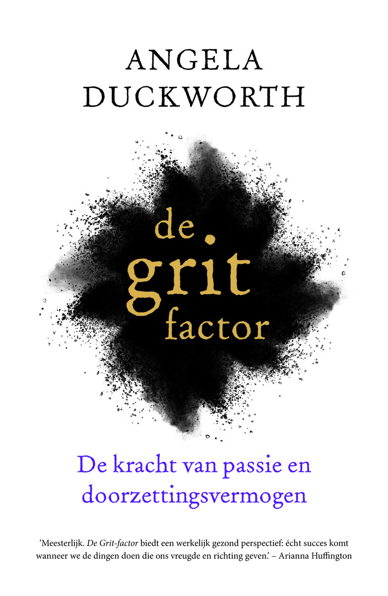 De grit-factor, De kracht van passie en doorzettingsvermogen