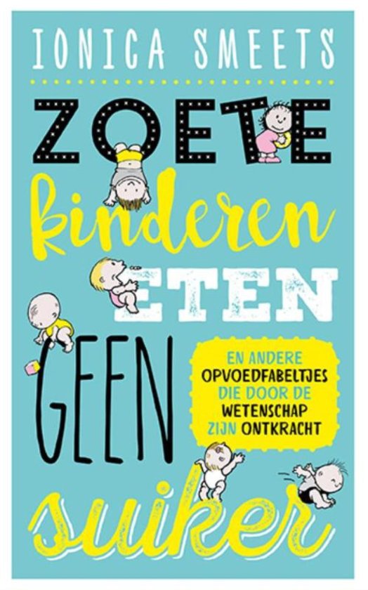 Zoete kinderen eten geen suiker