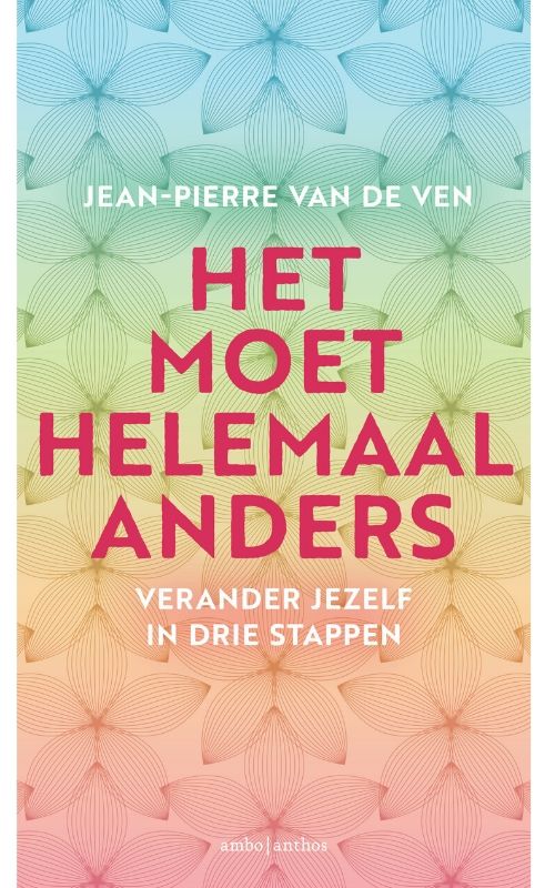 Het moet helemaal anders - Jean Pierre van de Ven