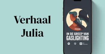 Julia (32): ‘Achteraf gezien herkende ik de signalen van gaslighting al vroeg in de relatie’